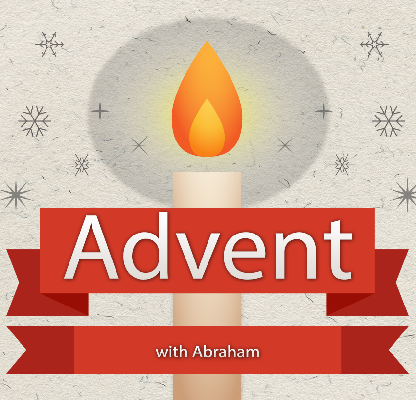 Advent with Abraham