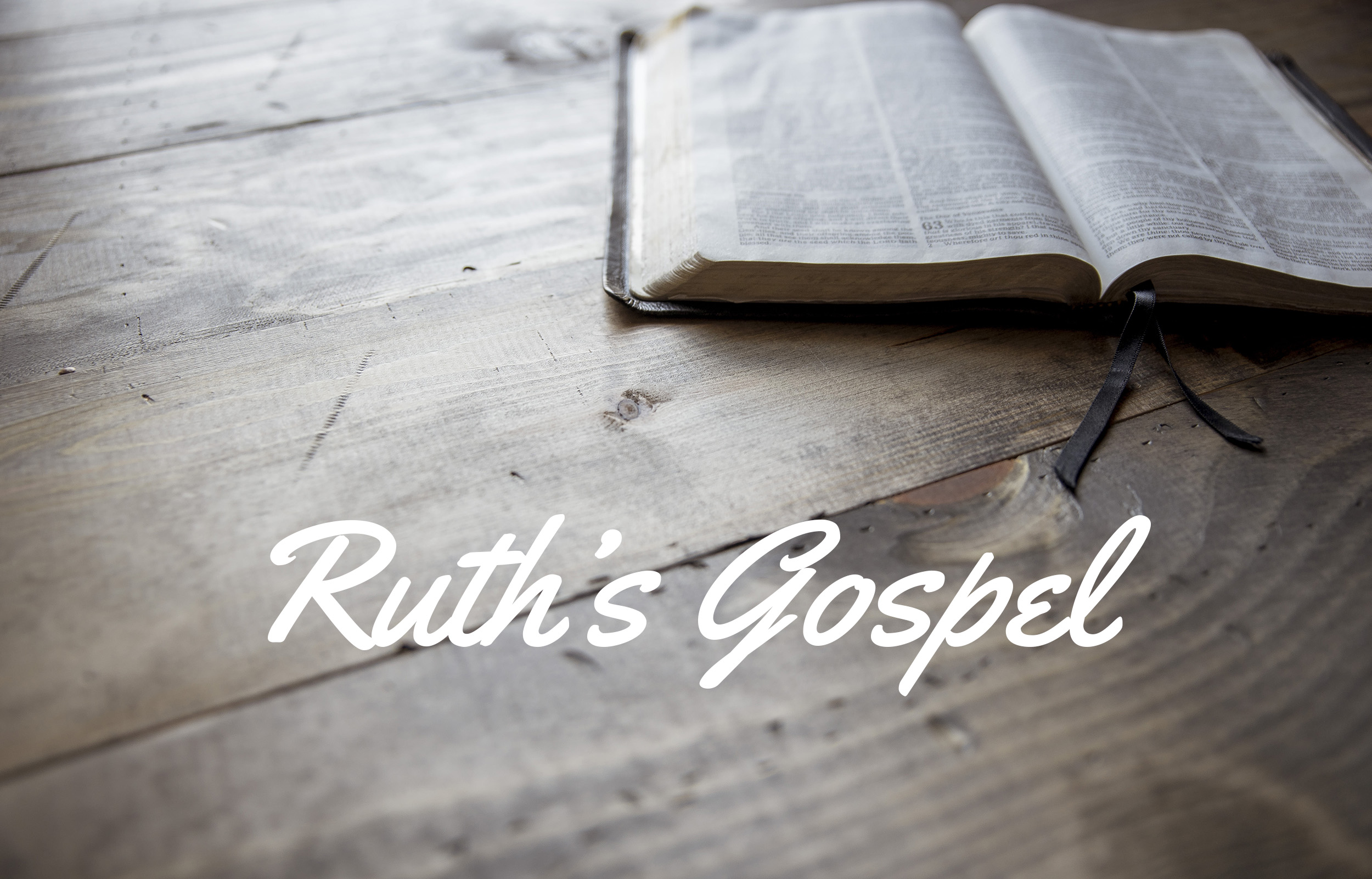 Ruth's Gospel